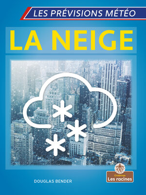 cover image of La neige (Snow)